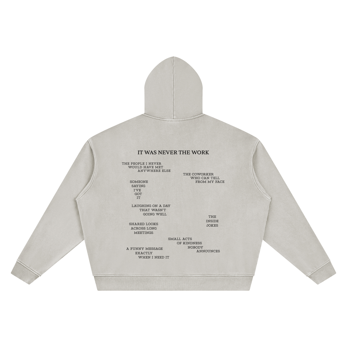 It Was Never the Work Unisex Vintage Wash Hoodie