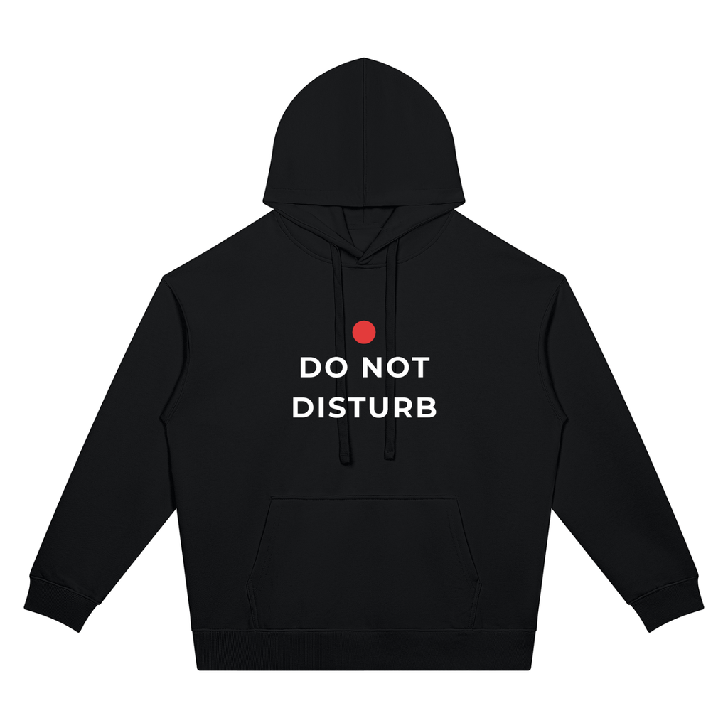 Do Not Disturb Unisex Hoodie