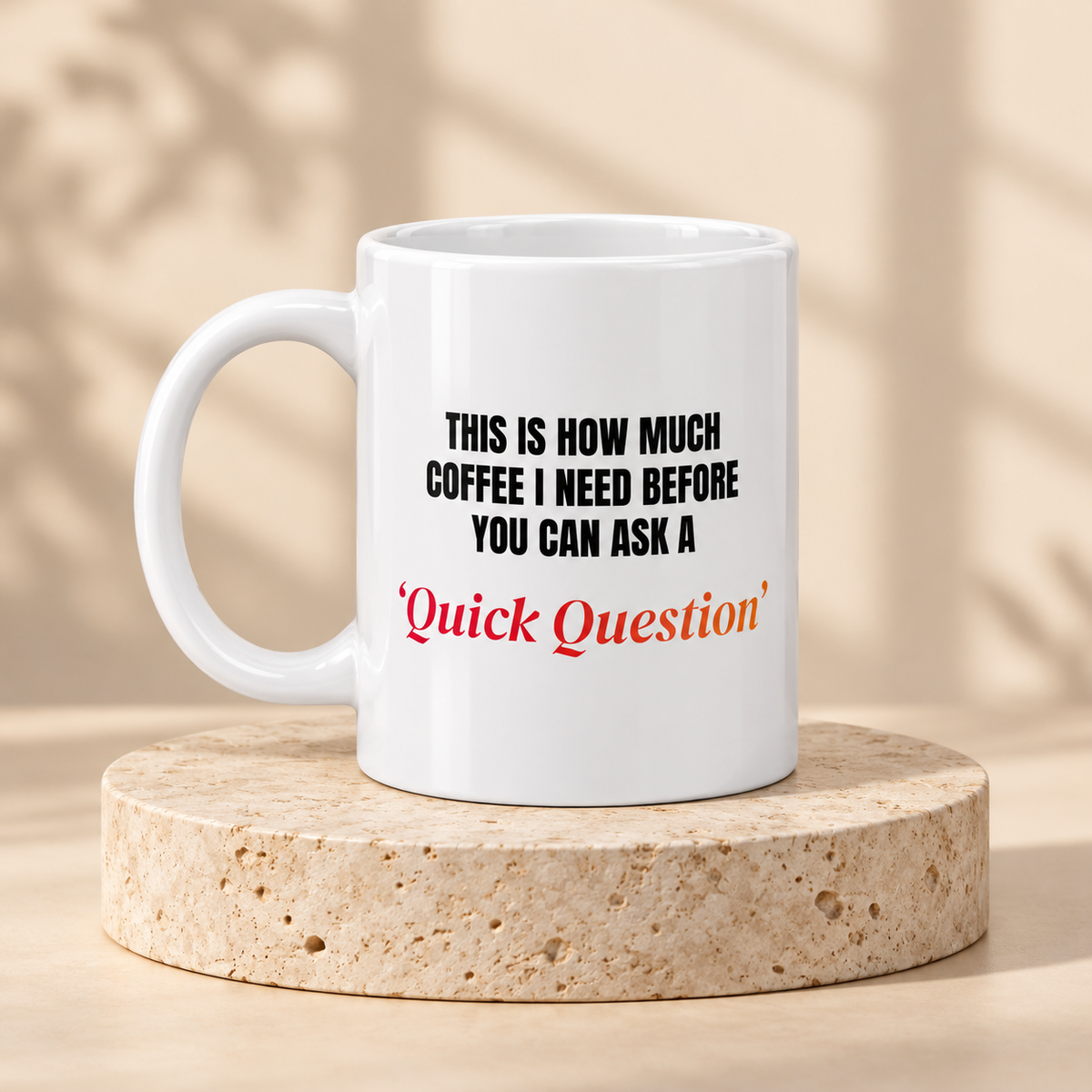 Quick Question Survival Mug by Work Stories