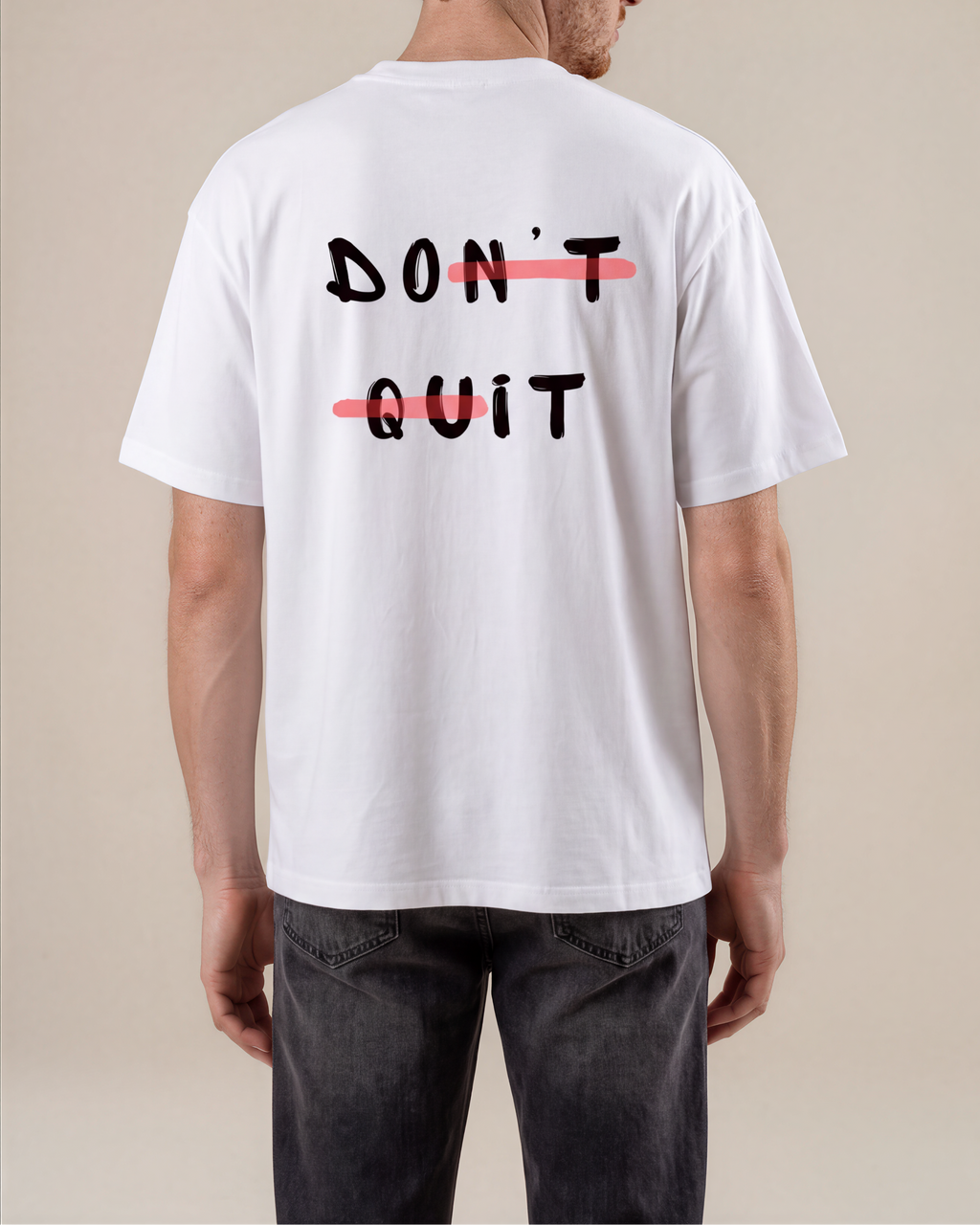 'Don't Quit' T-Shirt