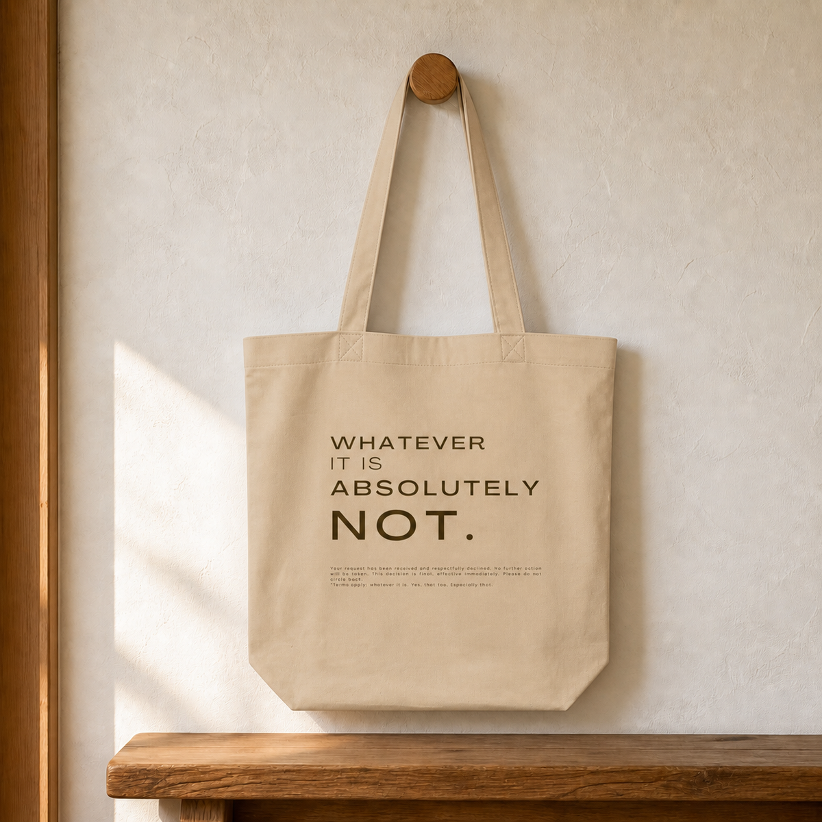 Absolutely Not Tote Bag by Work Stories
