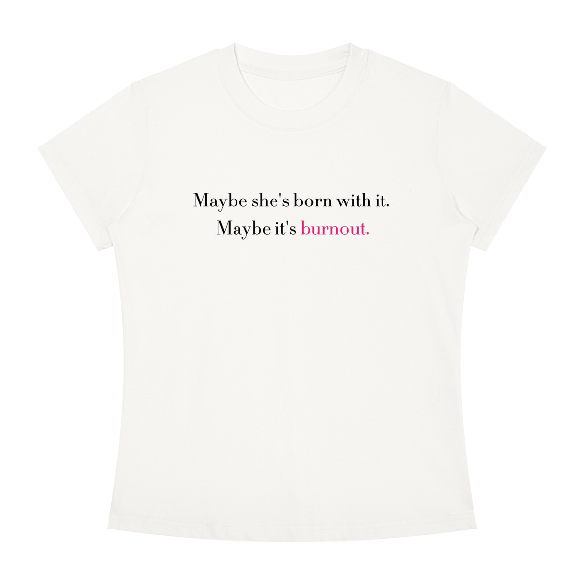 Burnout Women’s Slim-Fit Tee, White