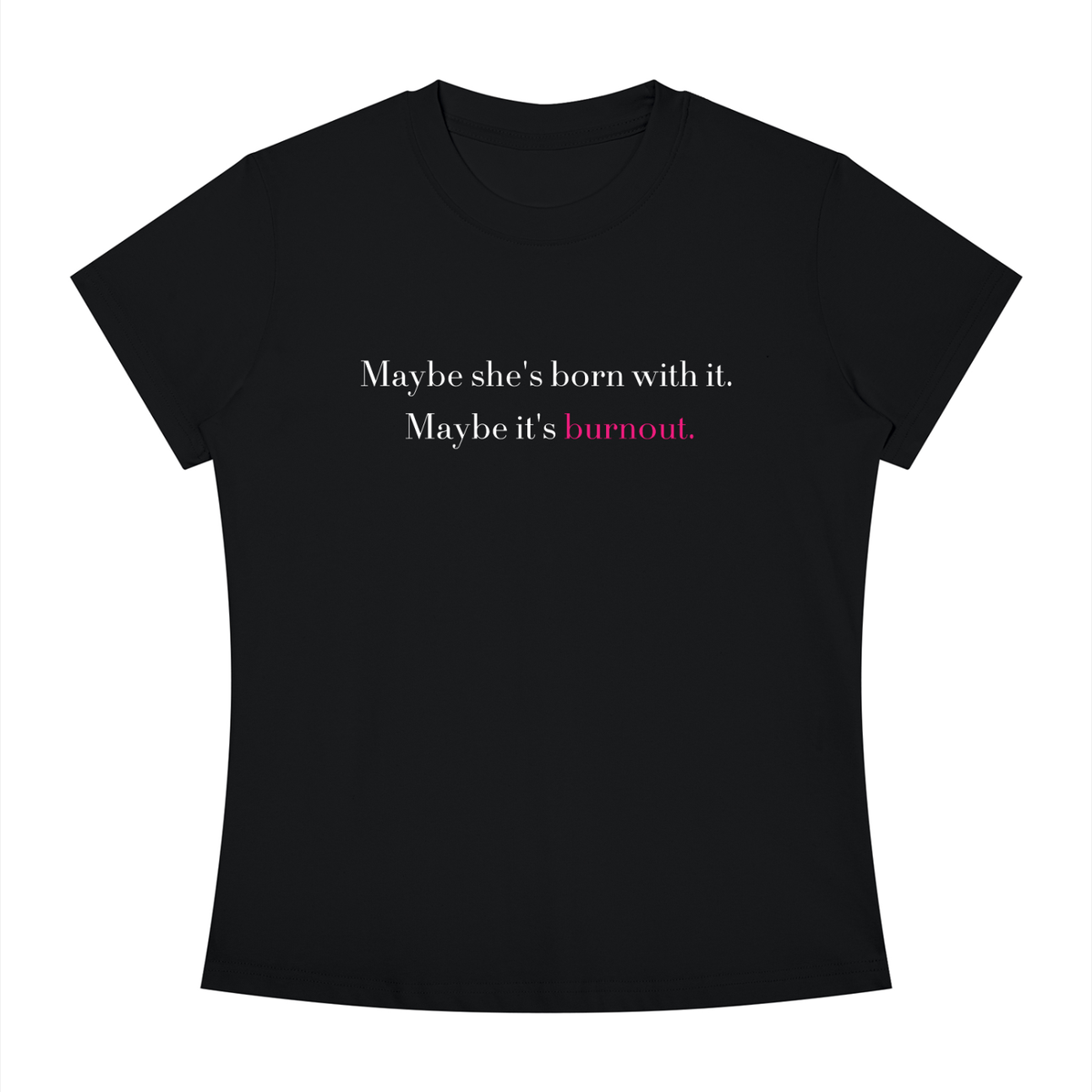 Burnout Women’s Slim-Fit Tee, Black