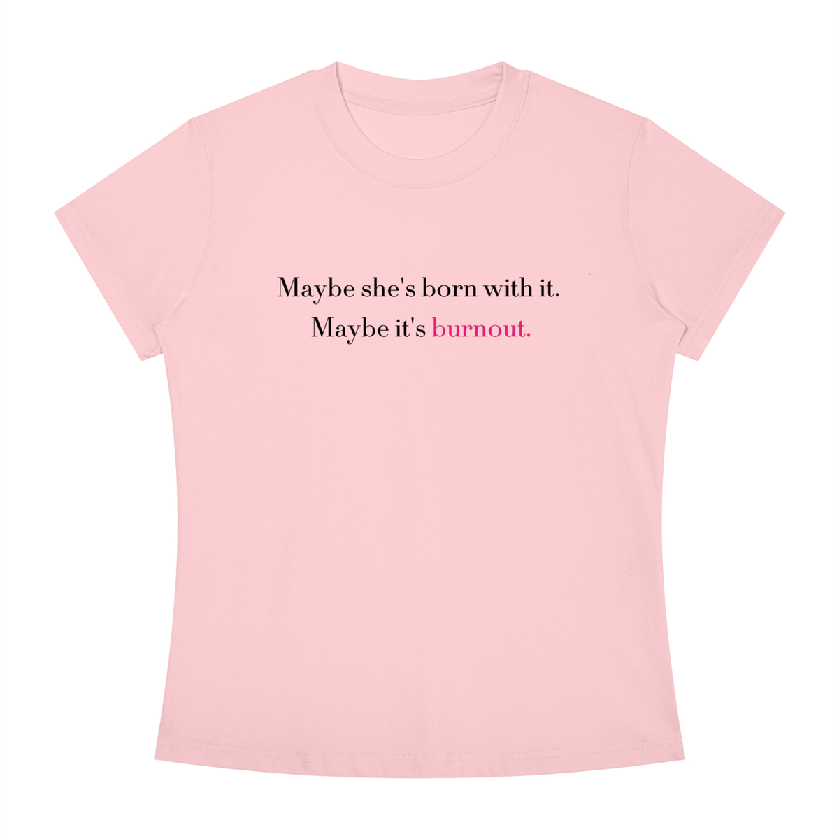 Burnout Women’s Slim-Fit Tee, Pink