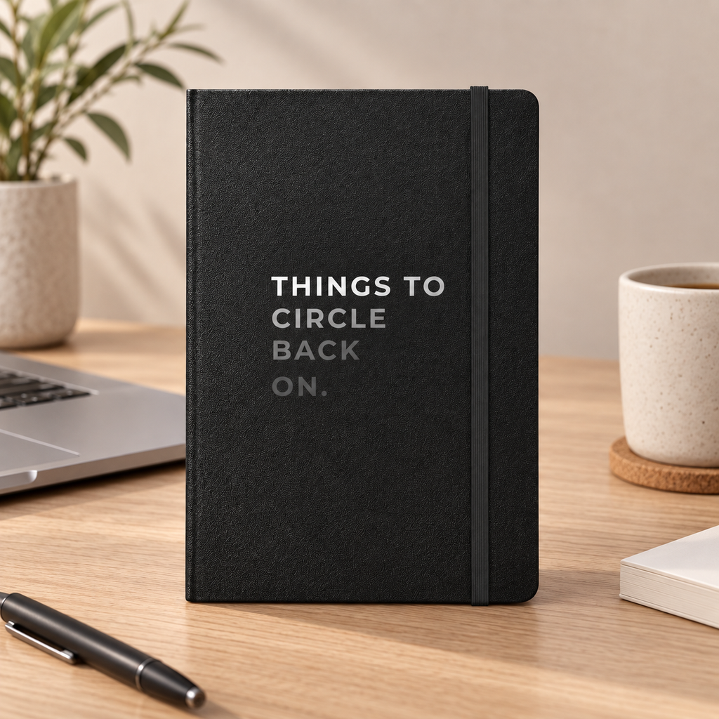 Things to Circle Back On Hardcover Notebook — on a desk
