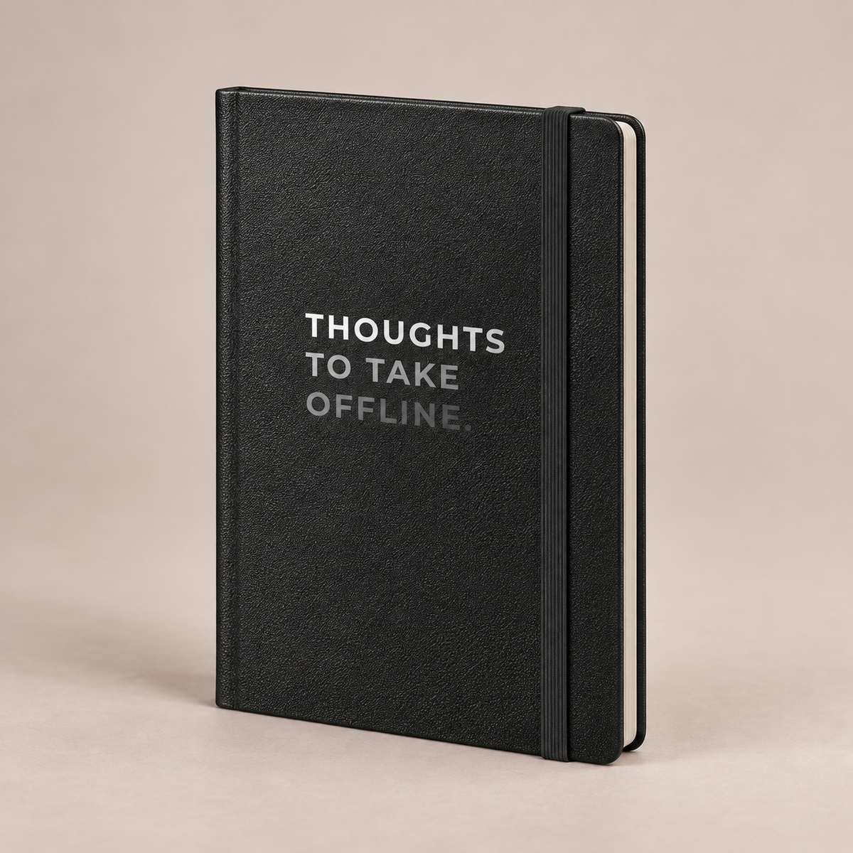 Thoughts to Take Offline Hardcover Notebook — printed cover