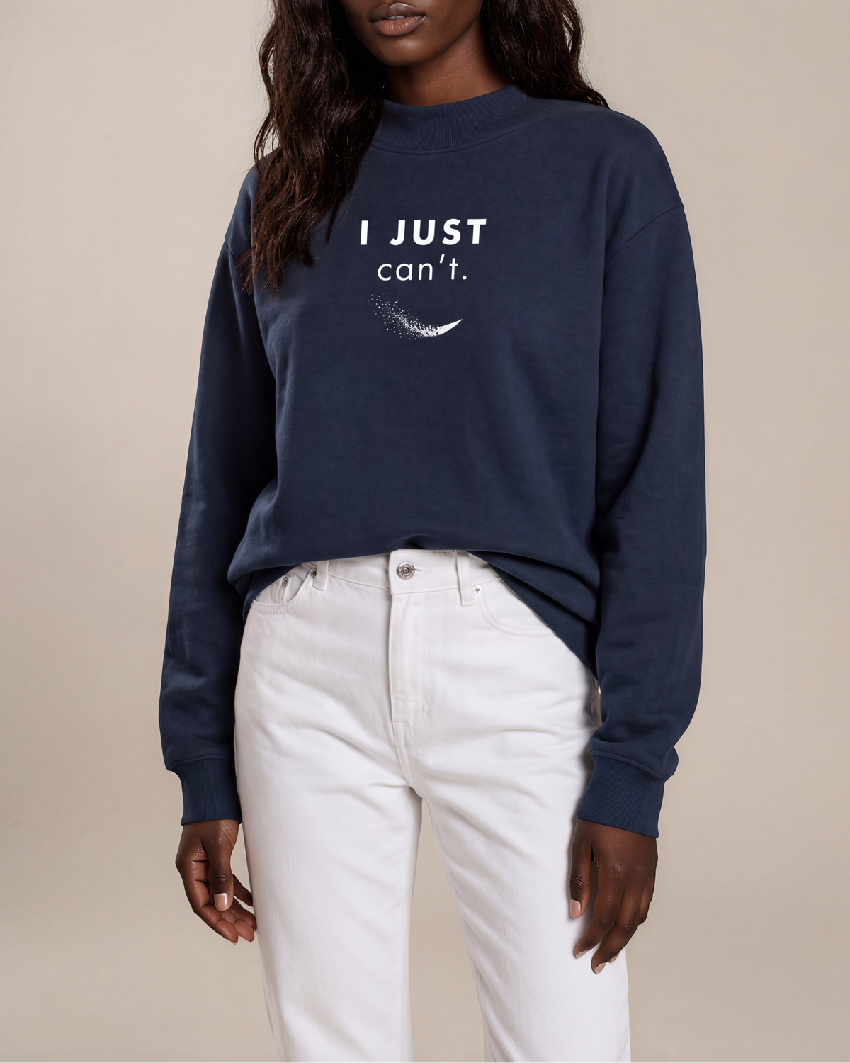 I Just Can’t Women’s Crewneck by Work Stories