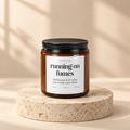 Running on Fumes Soy Candle — 4 oz jar